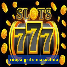 roupa grife masculina